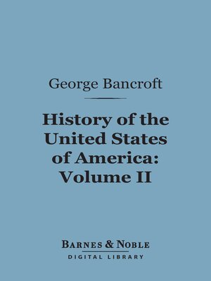 cover image of History of the United States of America, Volume 2 (Barnes & Noble Digital Library)